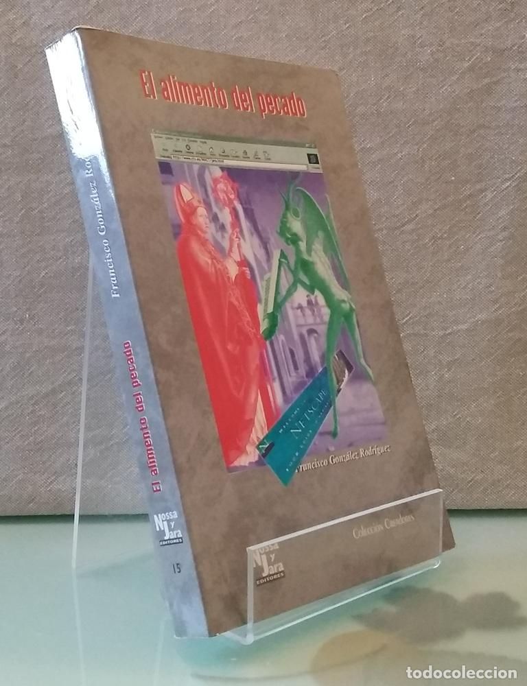 Libros: El alimento del pecado - Francisco Gonz&aacute;lez Rodr&iacute;guez
