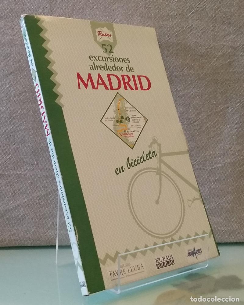 Libros: 52 excursiones en bicicleta alrededor de Madrid - Bernard Datcharry y Valeria H. Mardones