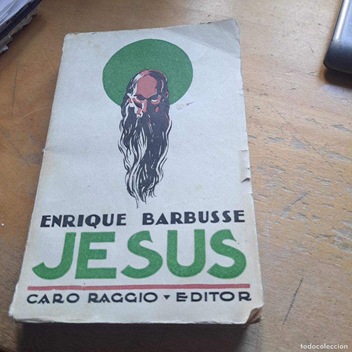 Libros: Jes&uacute;s Enrique barbusse caro raggio 1927. Primera edici&oacute;n. 265 PAG 17 CM