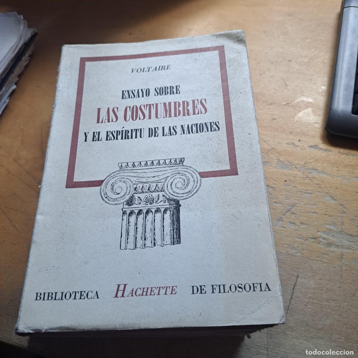 Libri di seconda mano: Ensayo sobre las costumbres y el esp&iacute;ritu de las naciones Voltaire BUEN ESTADO BIBLIOTECA HACHETTE