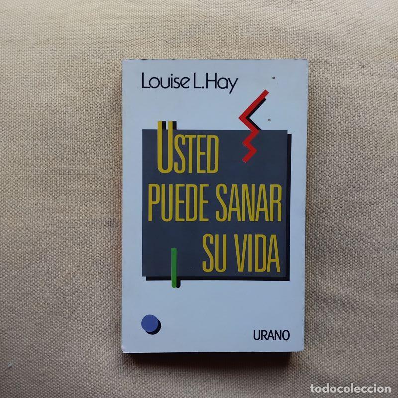 Libros: Usted puede sanar su vida - Louise L. Hay - Foto 1