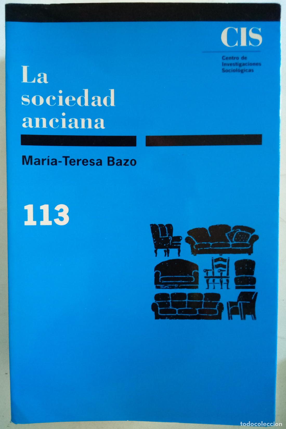 Libros: La sociedad anciana - Mar&iacute;a-Teresa Bazo