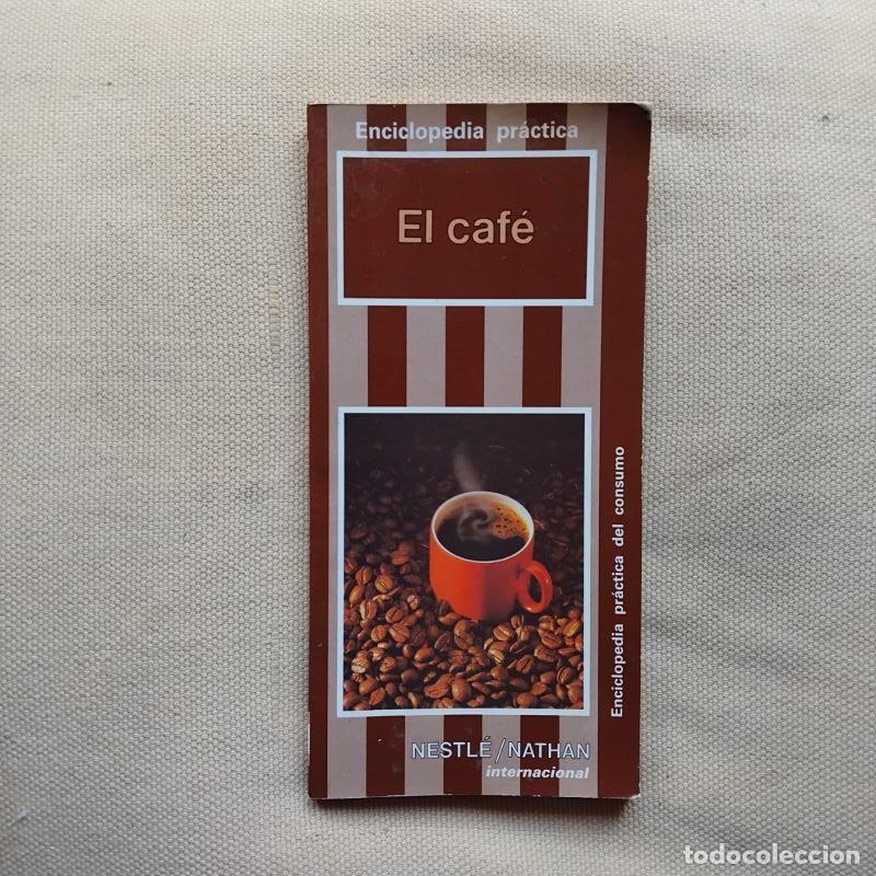 Libros: Enciclopedia Pr&aacute;ctica del Consumo. El caf&eacute;