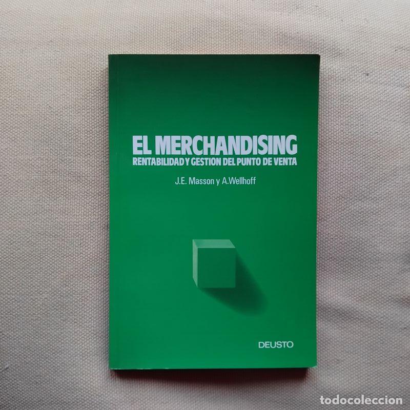 Libros: El merchandising. Rentabilidad y gesti&oacute;n en el punto de venta - J.E. Masson y A. Wellhoff