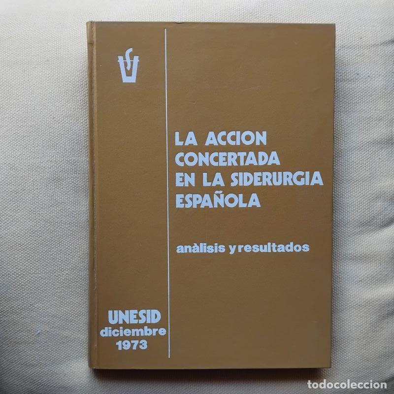 Libros: La acci&oacute;n concertada en la siderurgia espa&ntilde;ola. An&aacute;lisis y resultados