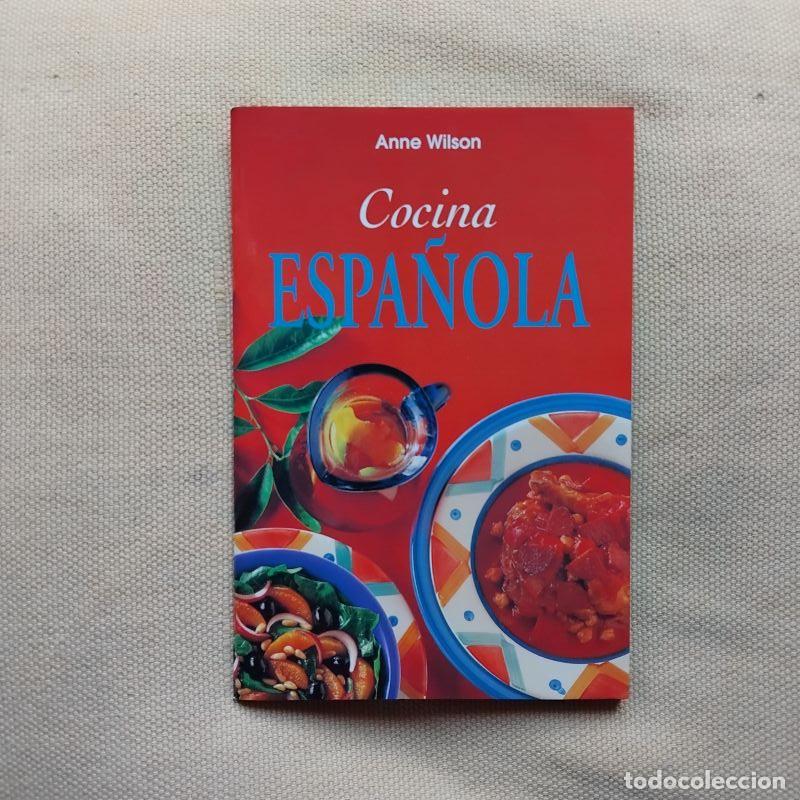 Libros: Cocina espa&ntilde;ola - Anne Wilson - Foto 1