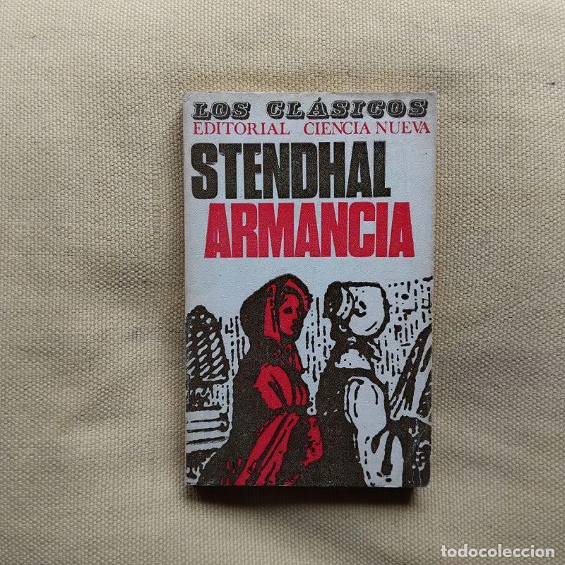 Libros: Armancia o Algunas escenas de un sal&oacute;n de Par&iacute;s en 1827 (novela) - Stendhal