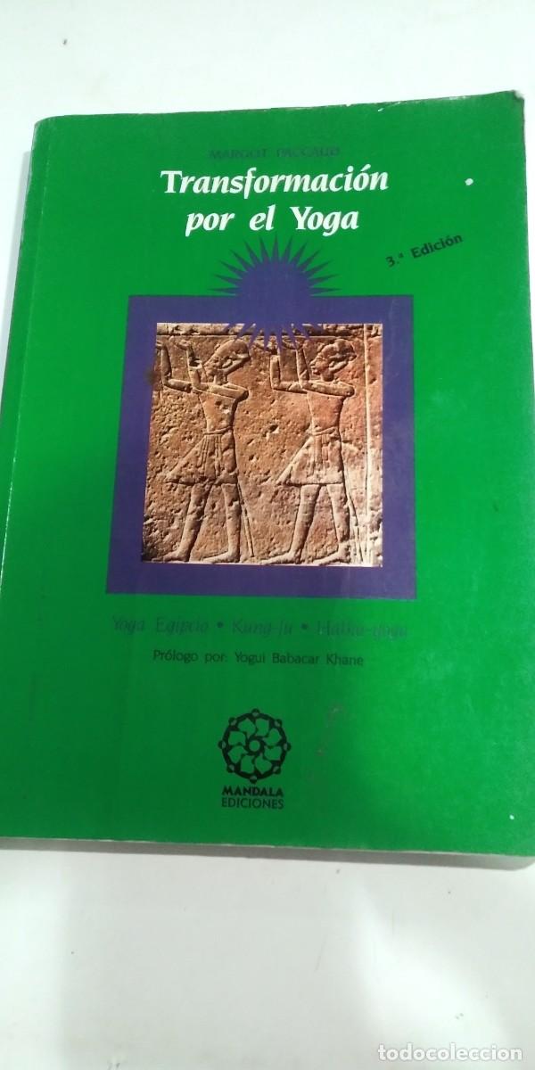 Libros: Transformaci&oacute;n por el Yoga Margot Paccaud
