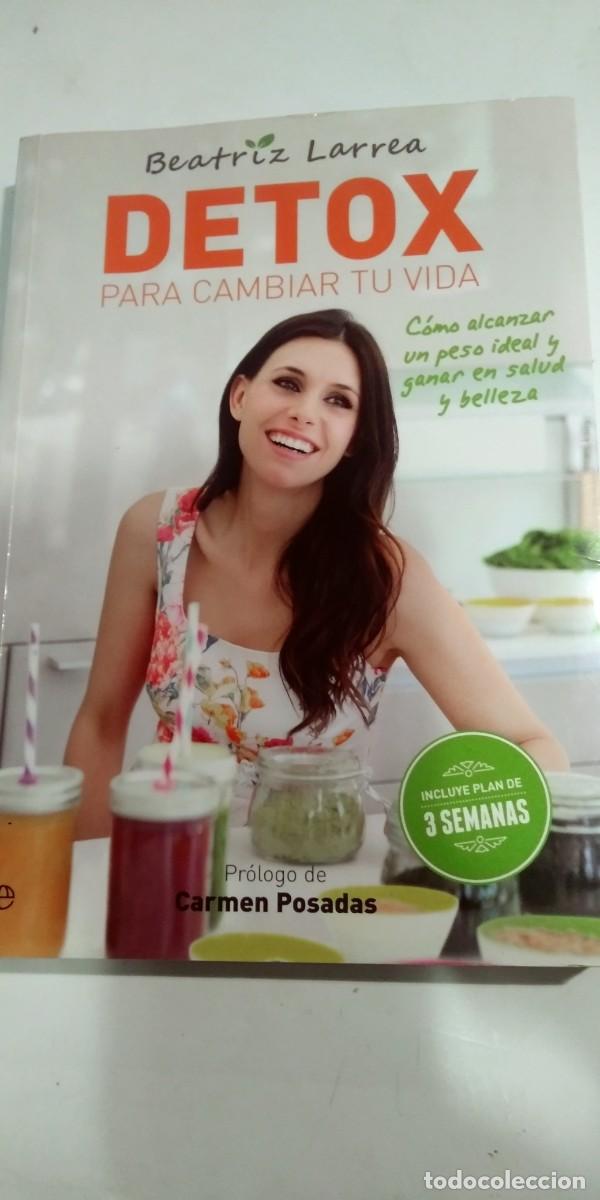 Libros: Detox para cambiar tu vida Beatriz Larrea