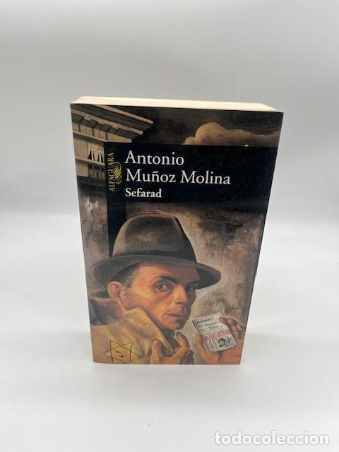 Libros: MU&Ntilde;OZ MOLINA, Antonio. - Sefarad. Una novela de novelas.