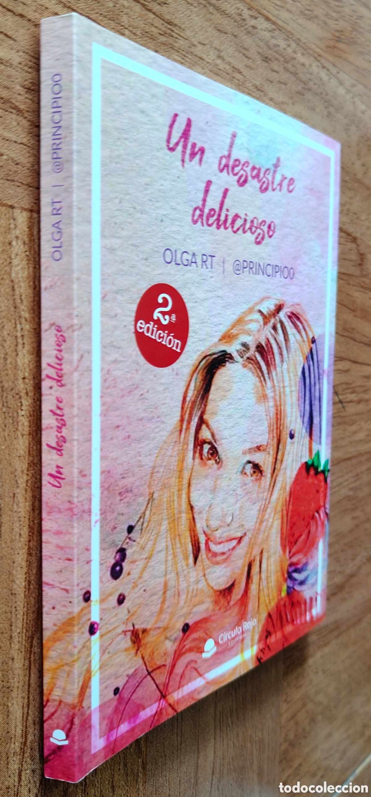 Libri di seconda mano: Un desastre delicioso � C&iacute;rculo Rojo - Olga RT / @principio0