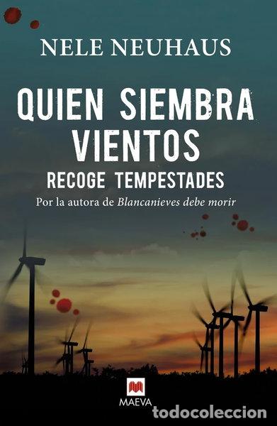 Libros: Quien siembra vientos recoge tempestades- 9788416363261