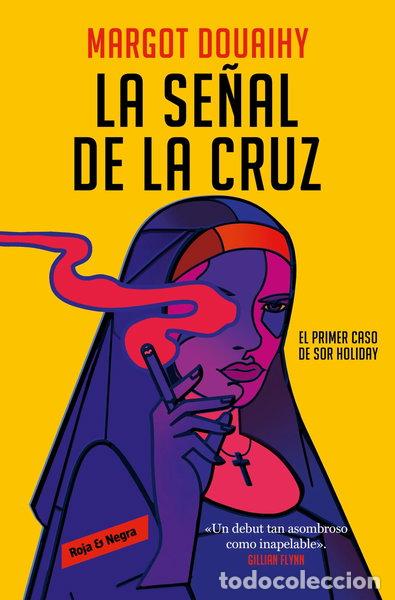 Libros: La se&ntilde;al de la cruz- 9788419437846