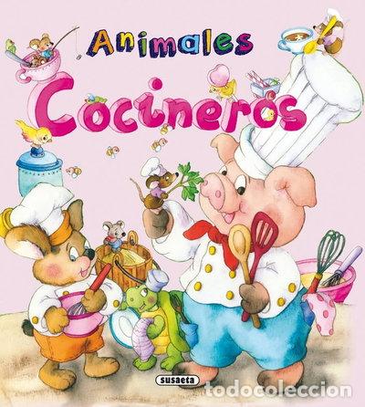 Libros: Animales cocineros- 9788467725001