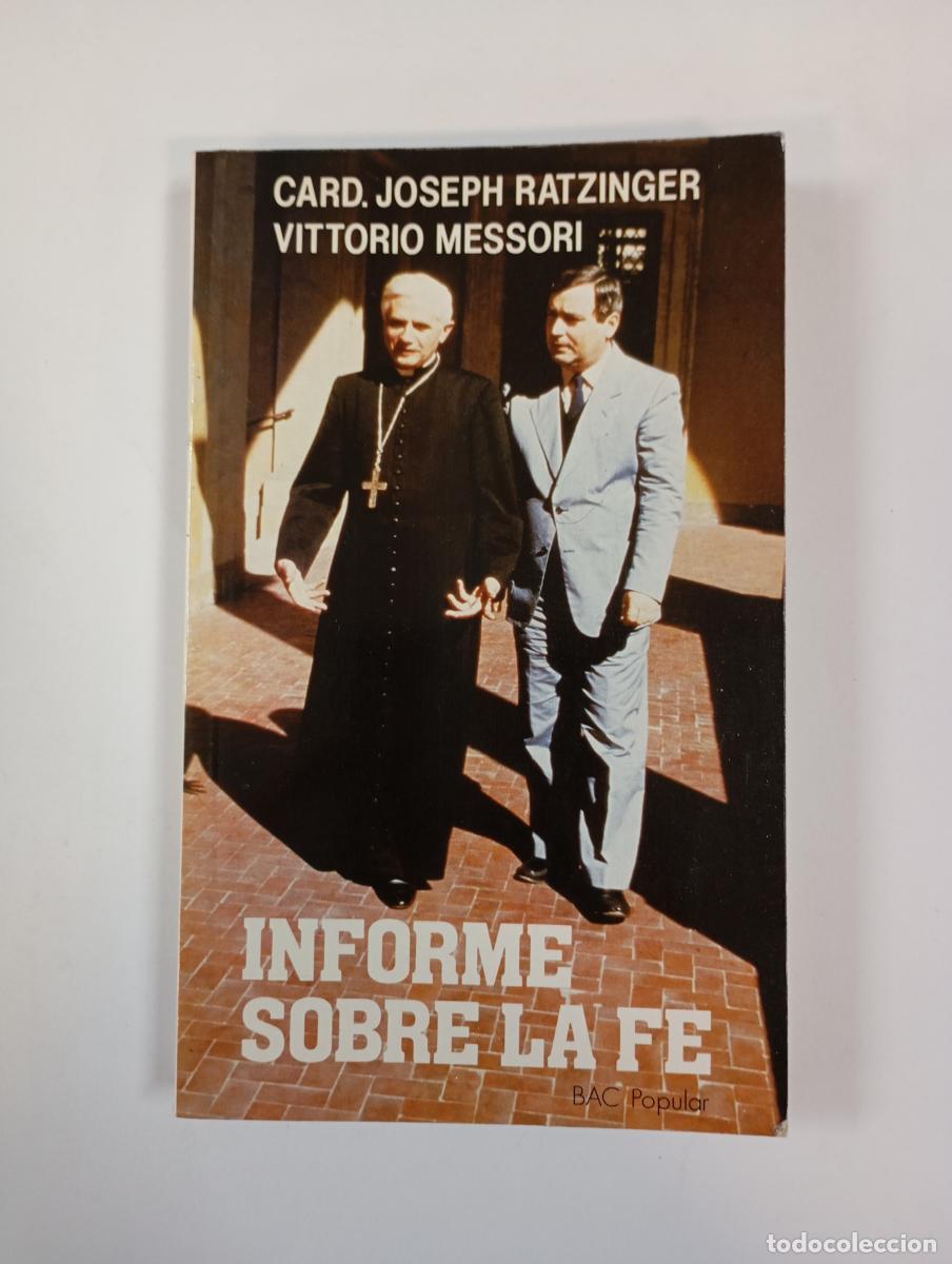 Libros: Informe sobre la fe. - Joseph Ratzinger. Vittorio Messori. TDK610