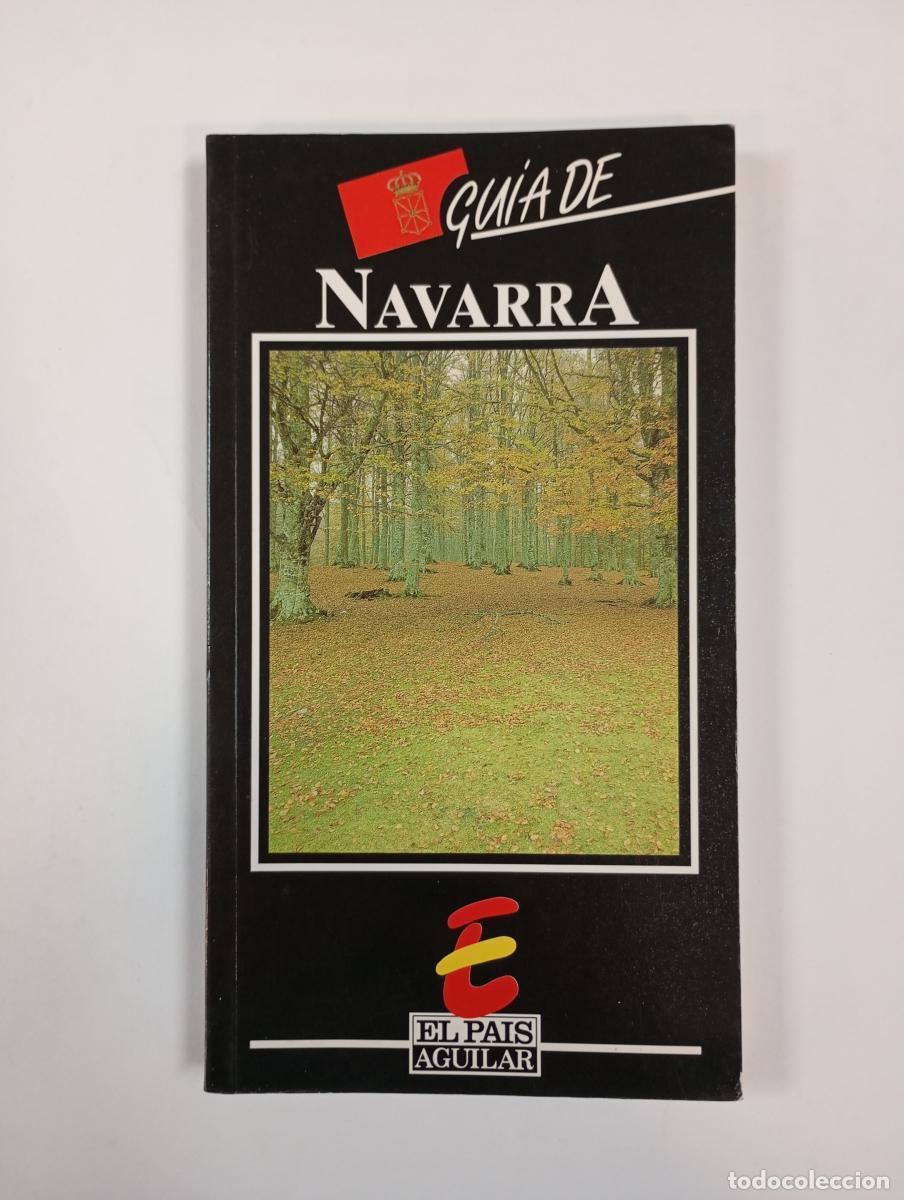 B&uuml;cher: Gu&iacute;a de Navarra. El pa&iacute;s Aguilar. - Juan Ram&oacute;n Corpas Maule&oacute;n. TDK610