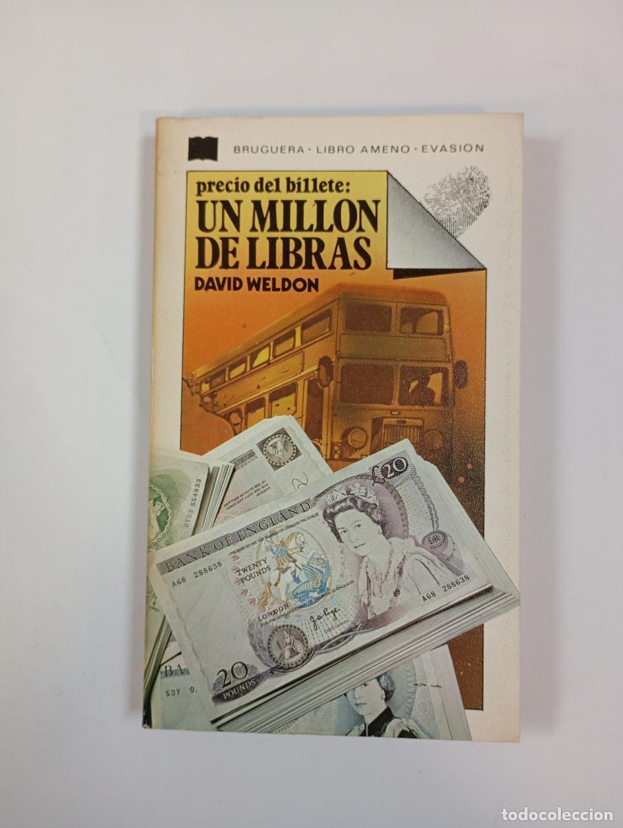 B&uuml;cher: Precio del billete: un mill&oacute;n de libras. - David Weldon. TDK610