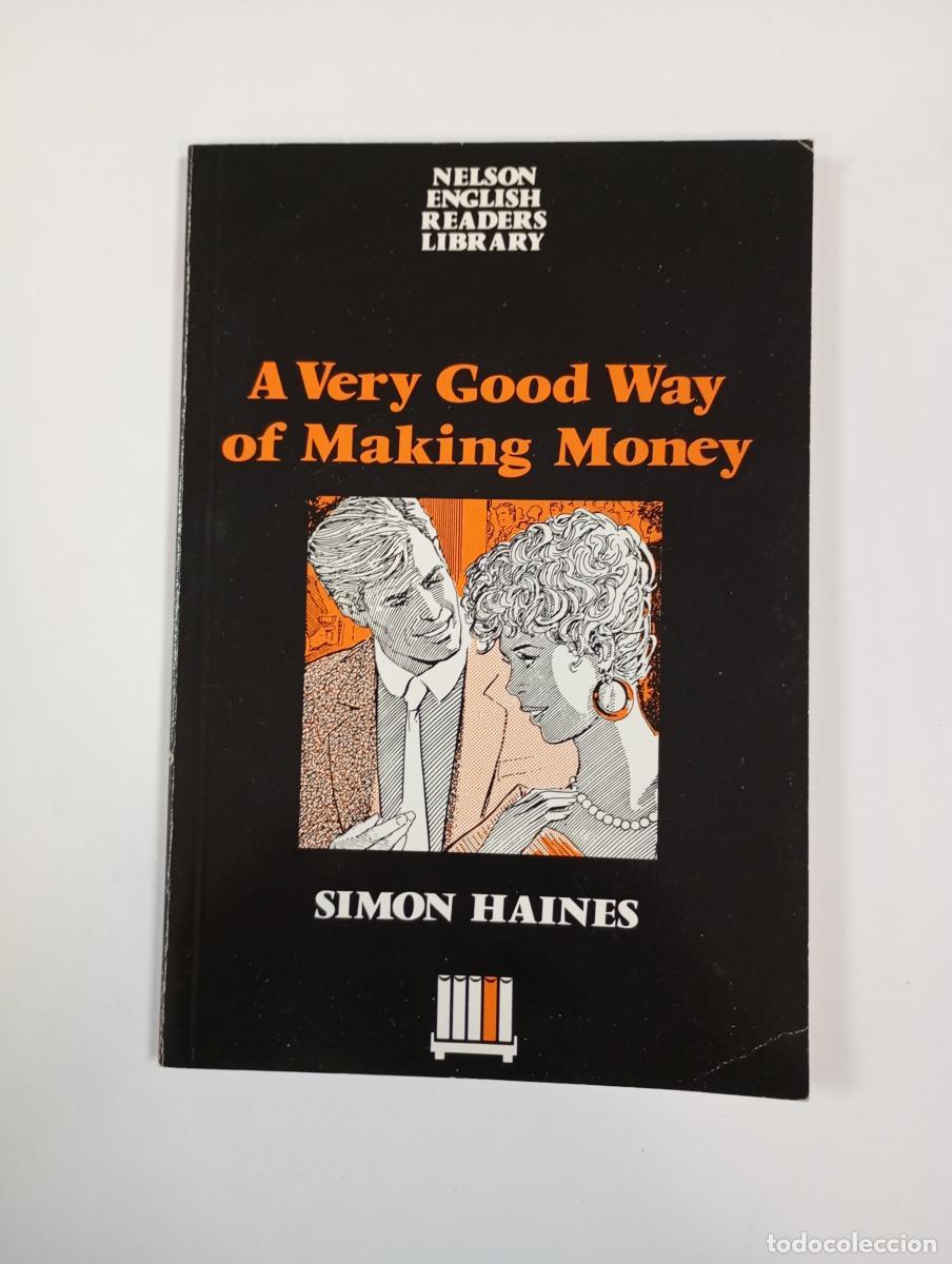 Livros em segunda m&atilde;o: A VERY GOOD WAY OF MAKING MONEY. - SIMON HAINES. TDK572
