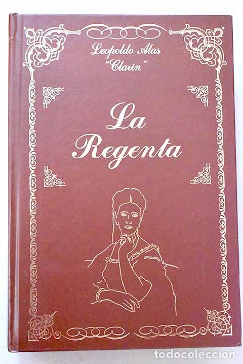 Libros: La Regenta: Alas, Leopoldo.- Alas, Leopoldo