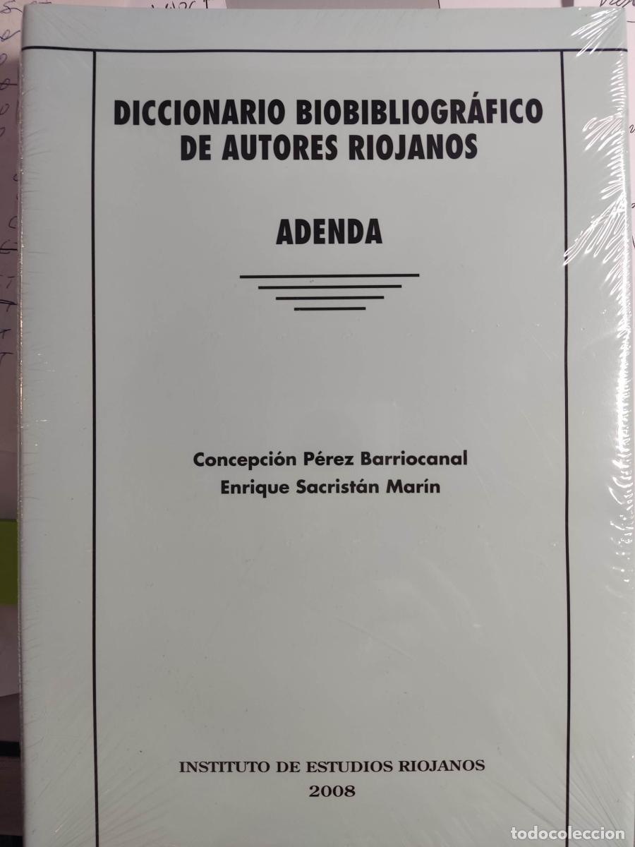 Libros: Diccionario Bibliogr&aacute;fico de Autores Riojanos. Adenda - CONCEPCI&Oacute;N P&Eacute;REZ BARRIOCANAL. ENRIQUE SACRIS