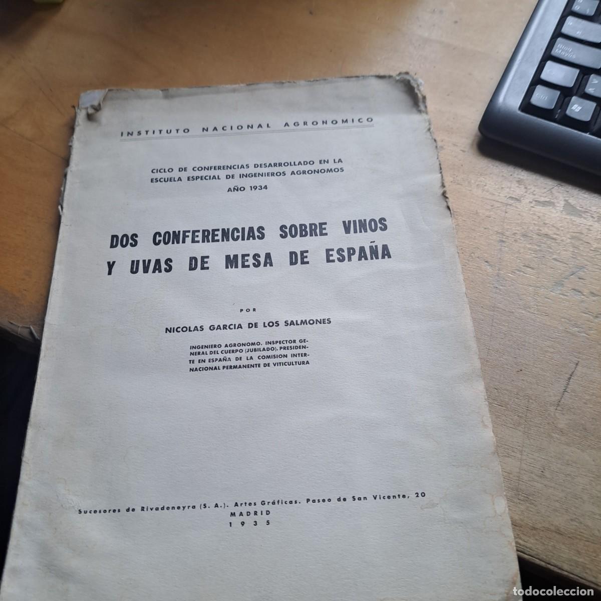 Libros: Dos conferencias sobre vinos y uvas de mesa de Espa&ntilde;a. Garc&iacute;a de los Salmones, Nicol&aacute;s. MADRID 1935