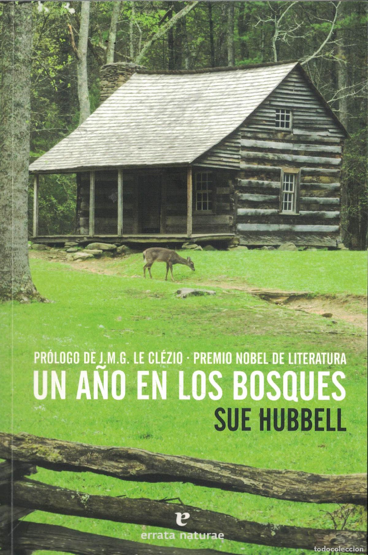 Libri di seconda mano: Un a&ntilde;o en los bosques - Sue Hubbell