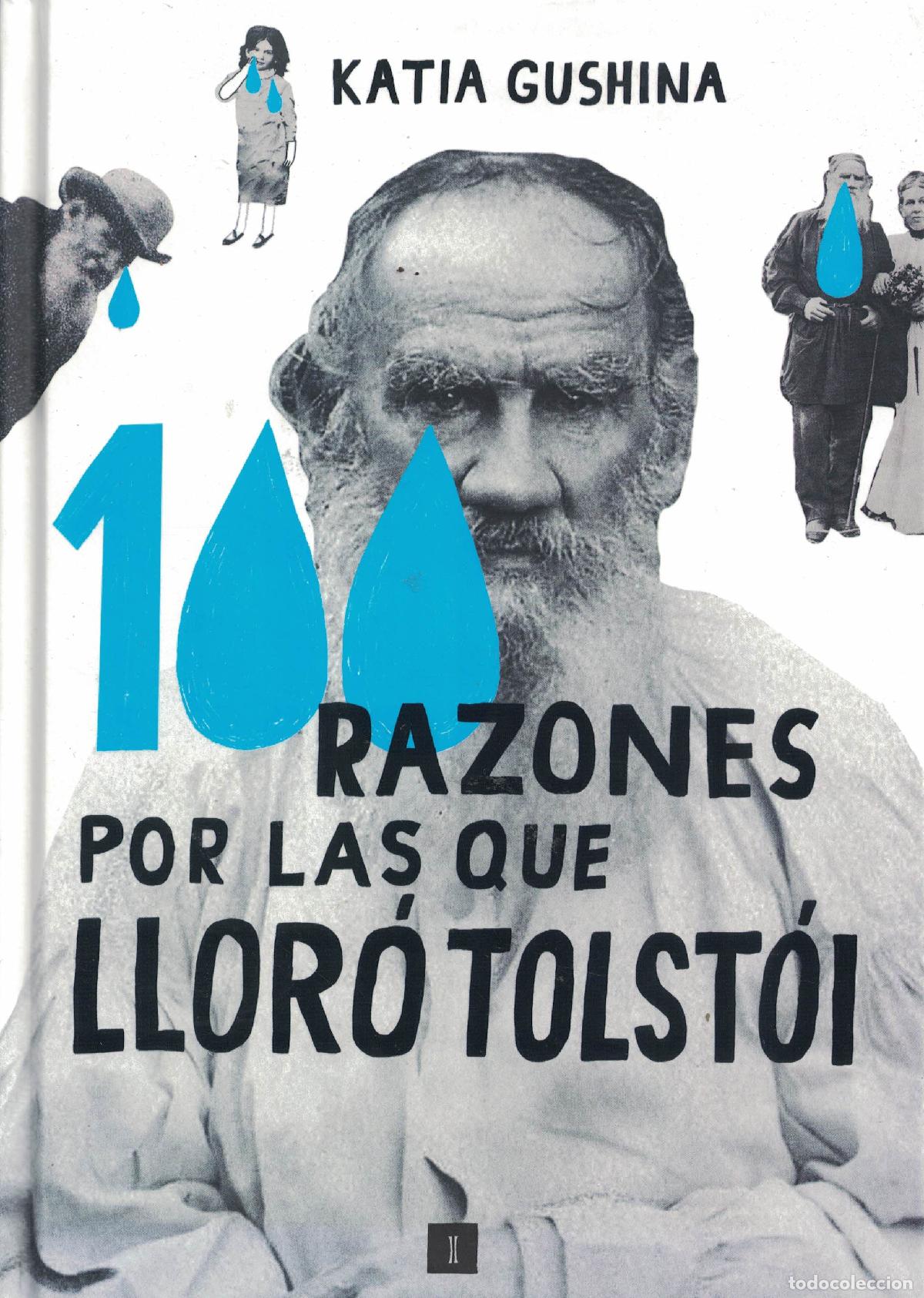 Libros: 100 razones por las que llor&oacute; Tolst&oacute;i - Katia Guschina