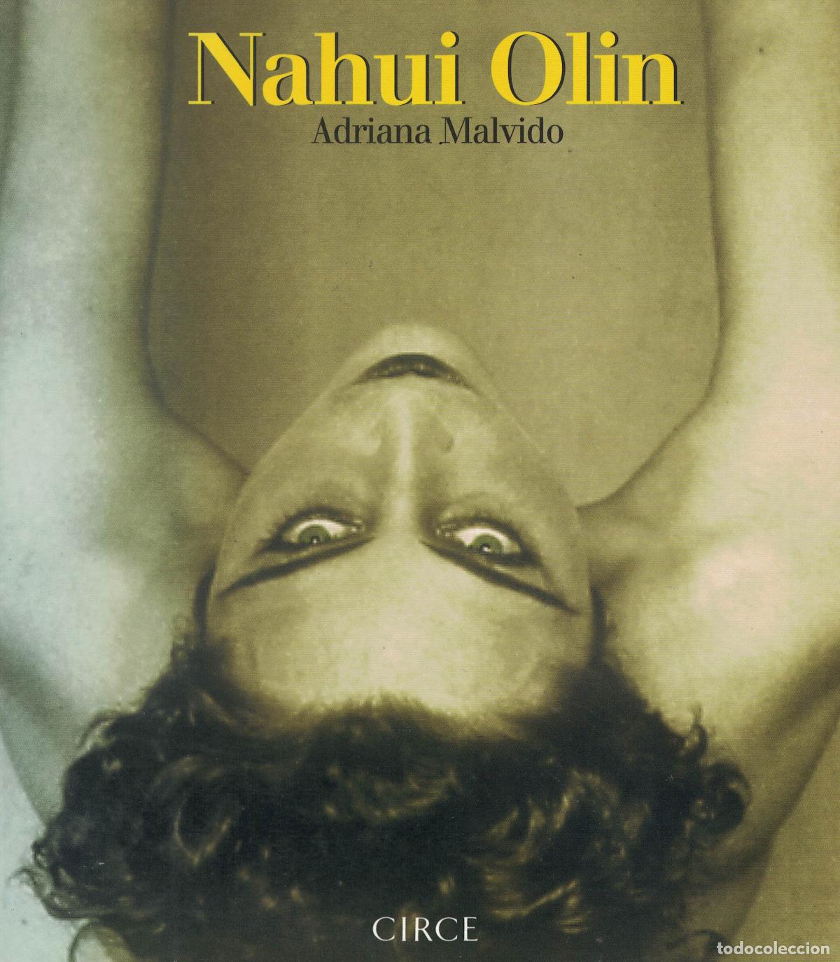 Libros: Nahui Olin &laquo;La mujer del sol&raquo; - Adriana Malvido - Foto 1
