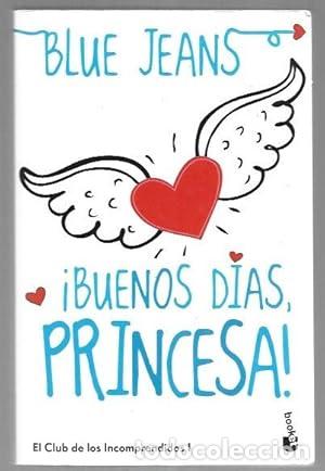 Libros: &iexcl;Buenos d&iacute;as, princesa! - Blue Jeans tdk23 - Foto 1