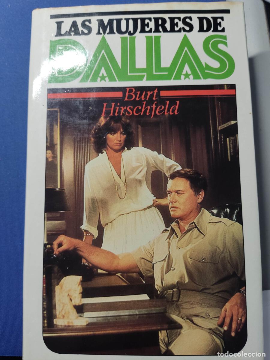 Libros: Las mujeres de Dallas - Burt Hirschfeld tdk23