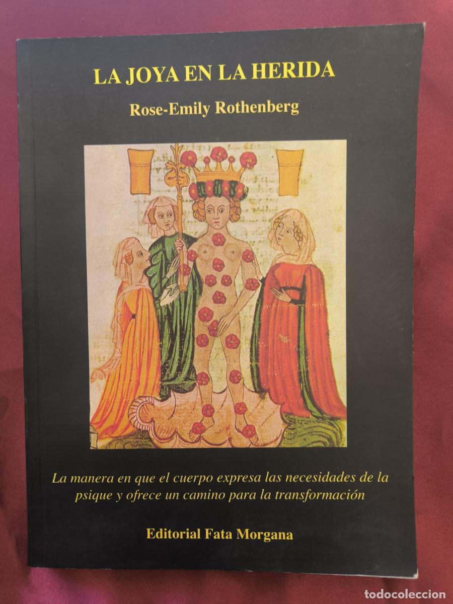 Libros: Joya en la Herida, La - ROTHENBERG, ROSE-EMILY