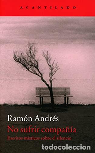 Libros: No sufrir compa&ntilde;&iacute;a - ANDRES,RAMON