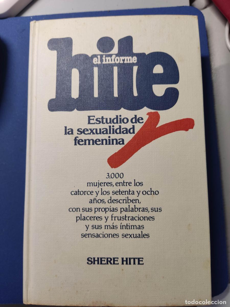 Libros: El informe Hite. Estudio de la sexualidad femenina - Shere Hite TDK38