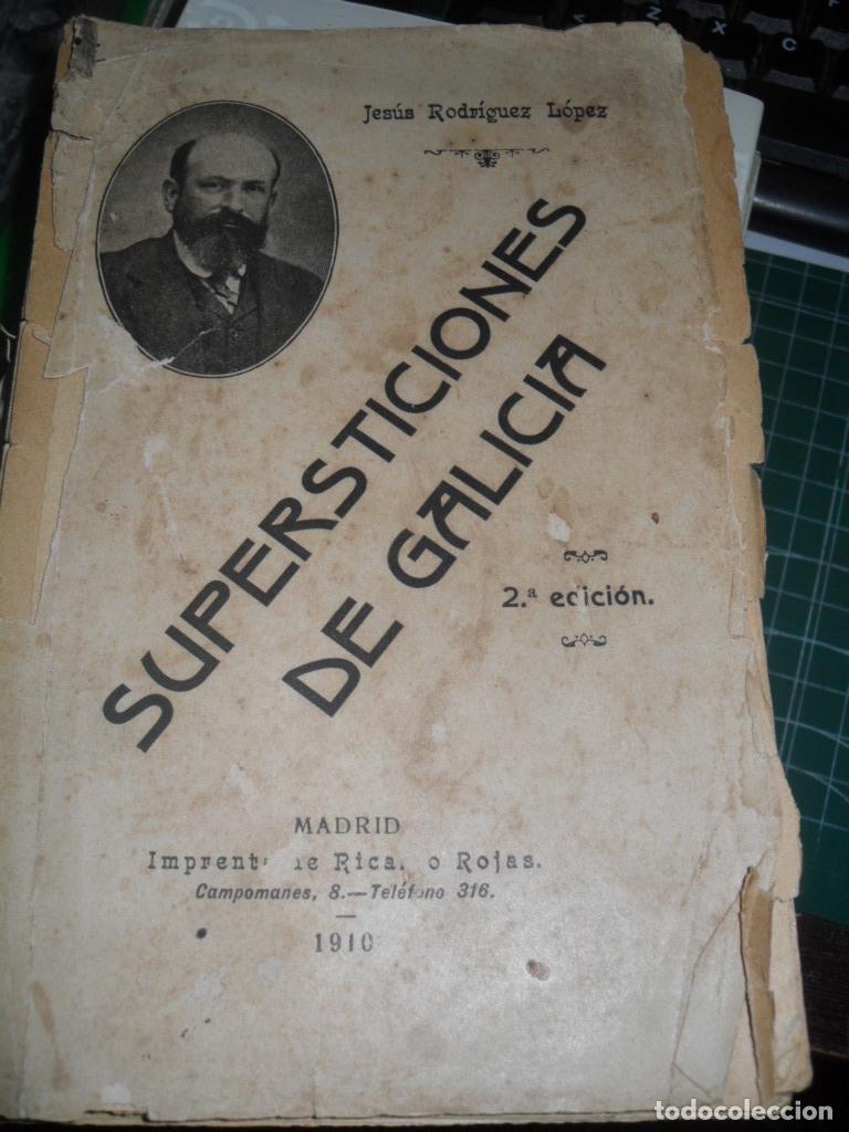 books: SUPERSTICIONES DE GALICIA Y PEROCUPACIONES VULGARES - JESUS RODRIGUEZ LOPEZ