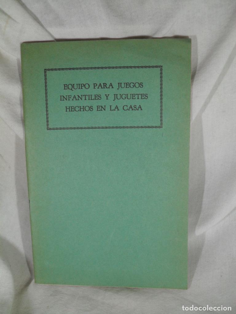 B&uuml;cher: EQUIPO PARA JUEGOS INFANTILES Y JUGUETES HECHOS EN CASA - VARIOS