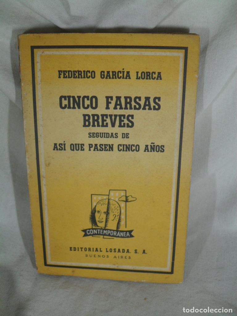 B&uuml;cher: CINCO FARSAS BREVES SEGUIDAS DE ASI QUE PASEN CINCO A&Ntilde;OS - FEDERICO GARCIA LORCA