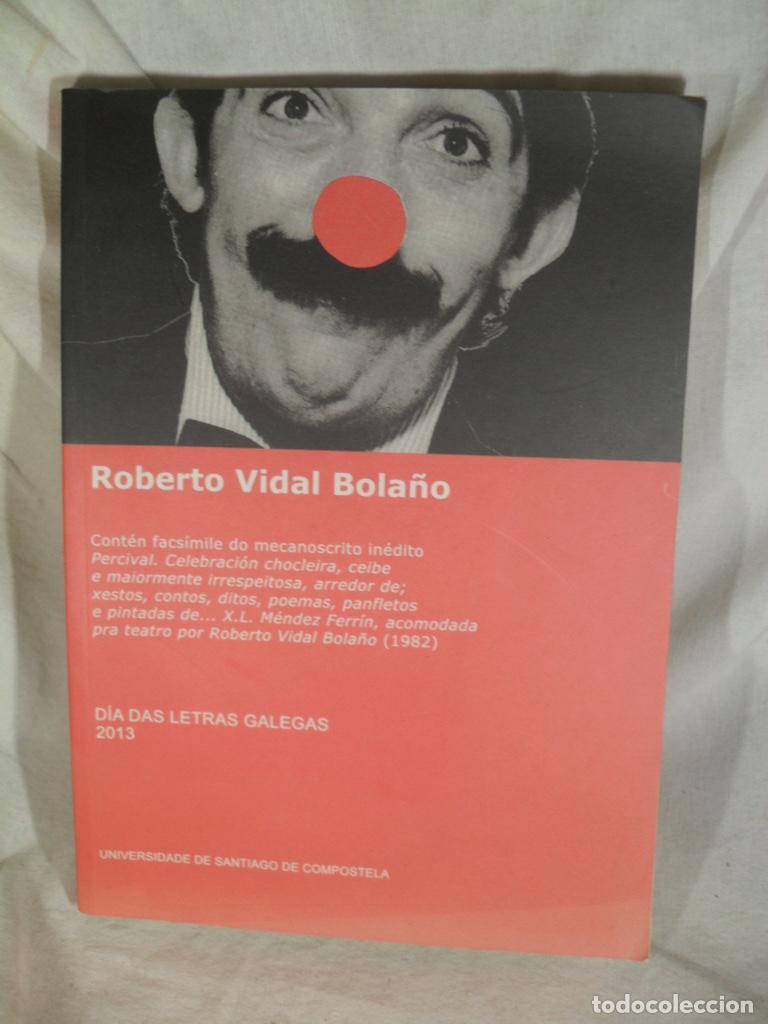 B&uuml;cher: ROBERTO VIDAL BOLA&Ntilde;O - ANXO TARRIO Edi