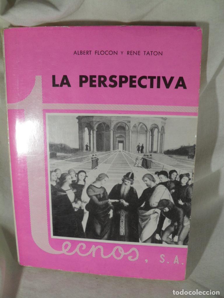 Libros: LA PERSPECTIVA - ALBERT FLOCON - RENE TATON - Foto 1
