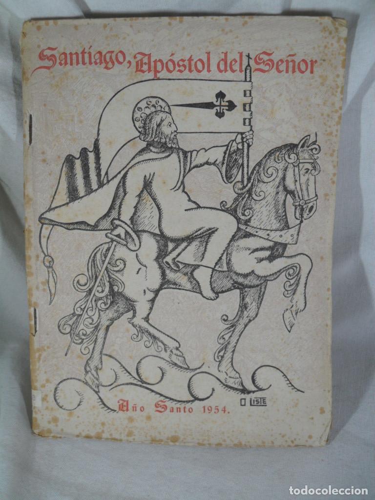 Livres: SANTIAGO APOSTOL SE&Ntilde;OR A&Ntilde;O SANTO 1954 - VARIOS