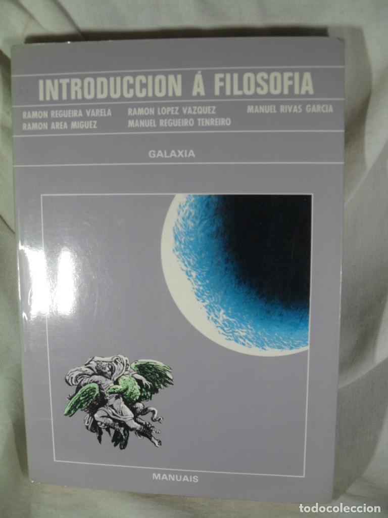 Livres: INTRODUCCION A FILOSOFIA - REGUEIRA - LOPEZ - RIVAS - AREA - REGUEIRO