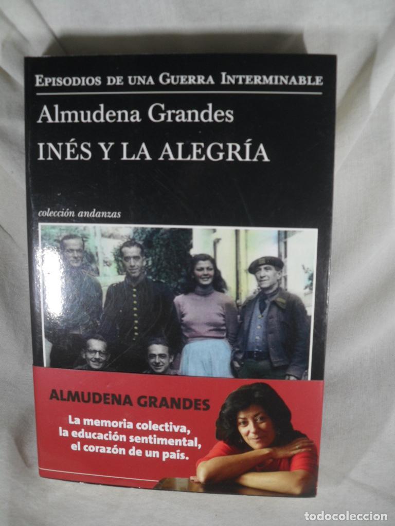 Libros: INES Y LA ALEGRIA - ALMUDENA GRANDES