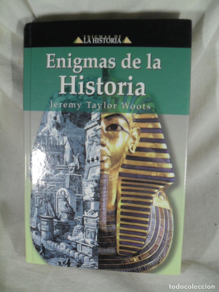 Libros: ENIGMAS DE LA HISTORIA - JEREMY TAYLOR WOOTS