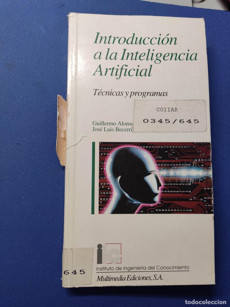 Libros: Introducci&oacute;n a la inteligencia artifical - Guillermo Alonsojose Luis Becerril tdk19