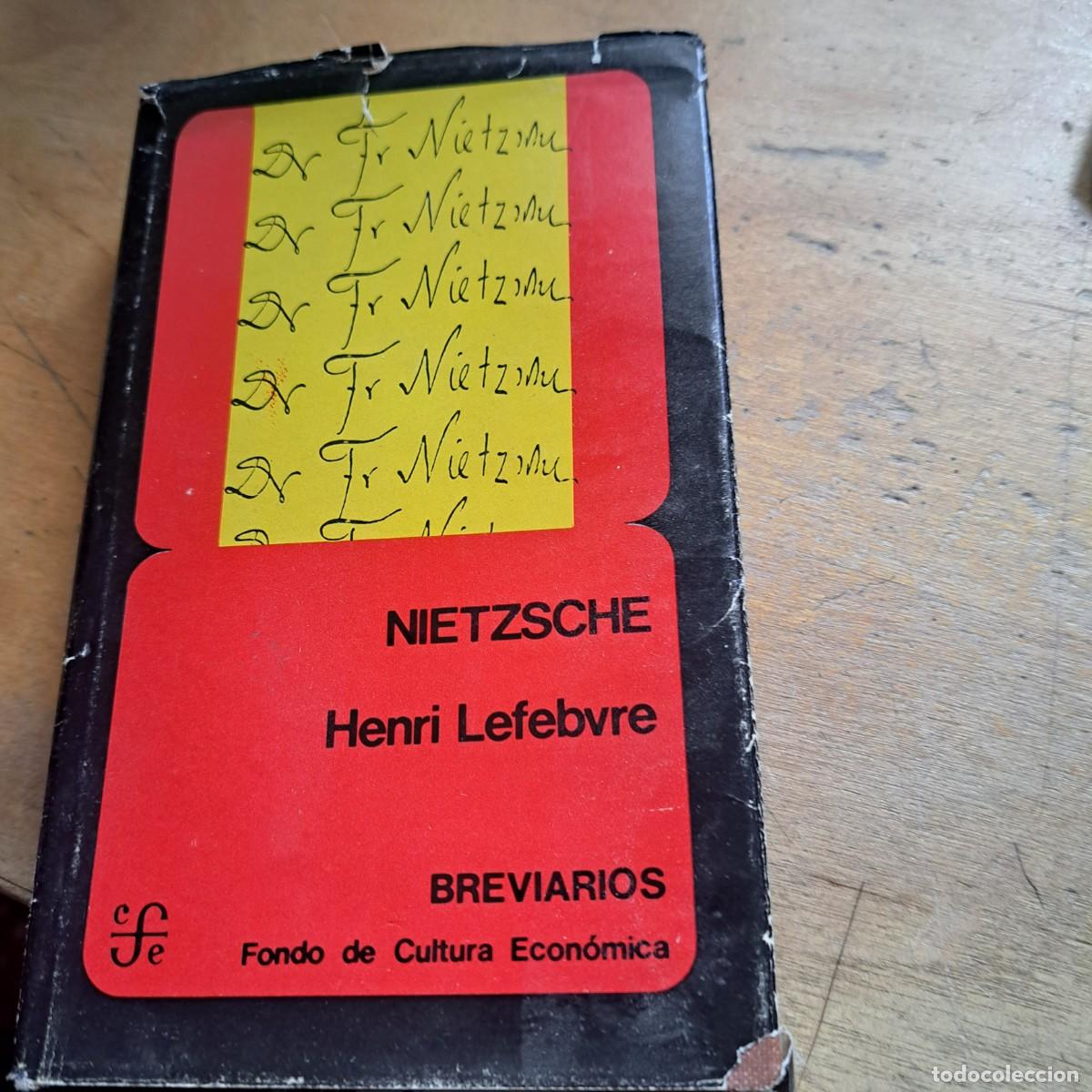 Libros: NIETZSCHE por LEFEBVRE, Henri BUEN ESTADO TAPA DURA CON SOBRECUBIERTA Editorial: Fondo de Cultura E