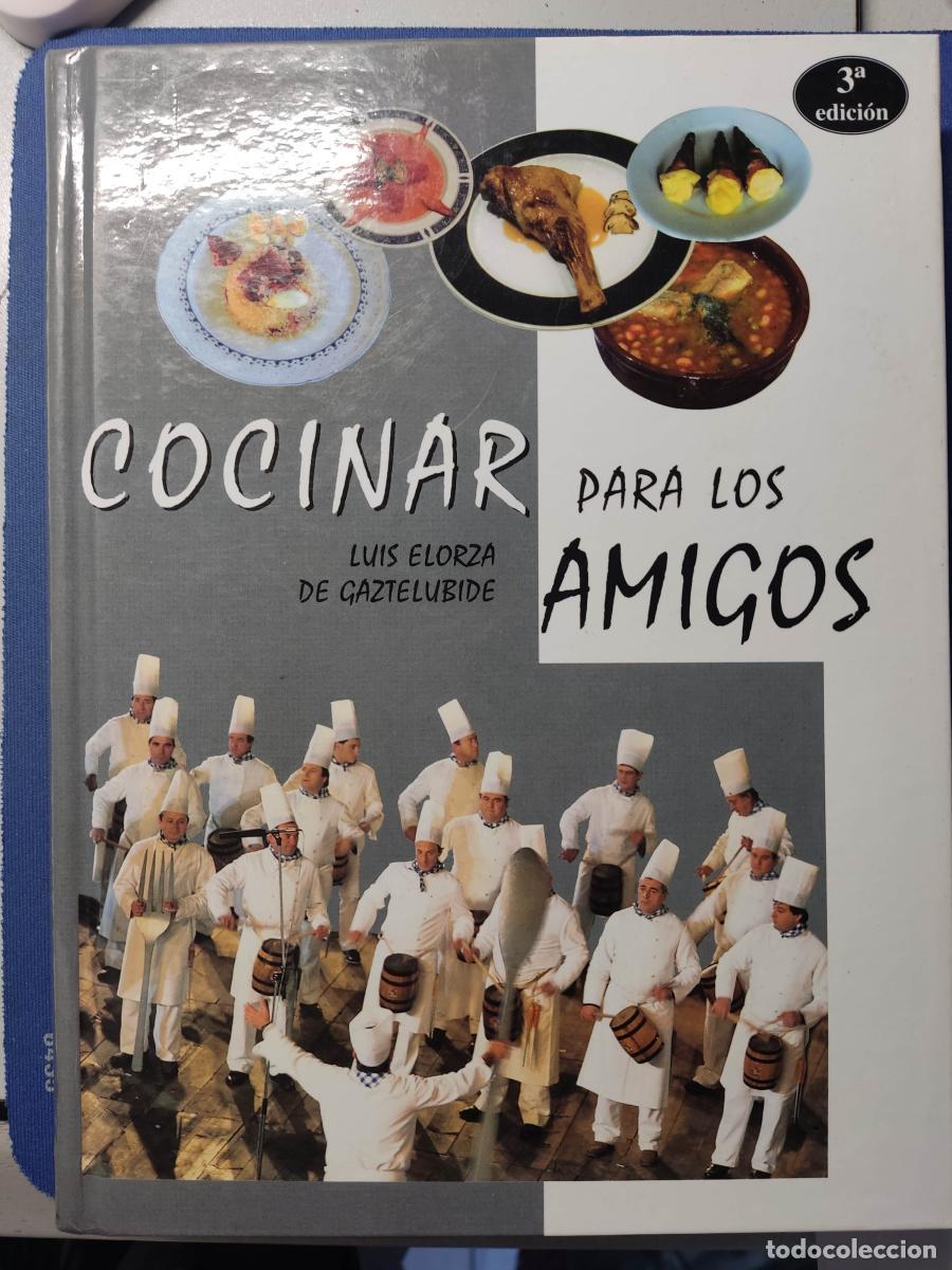 Libros: Cocinar para los amigos - Luis Elorza tdk32