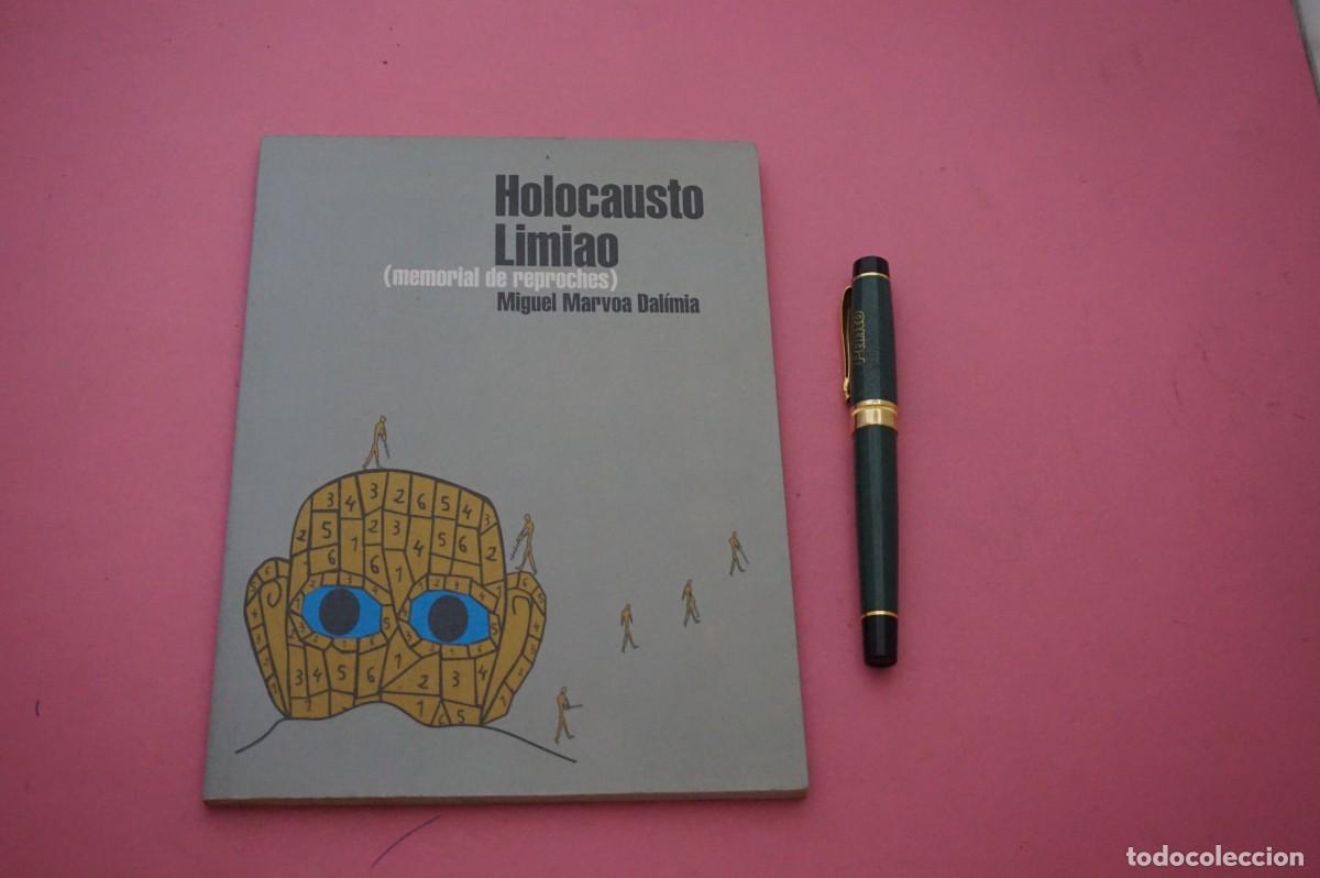 Libros: AMF-33E/ HOLOCAUSTO LIMIAO (MEMORIAL DE REPROCHES) - MIGUEL MARVOA DALIMIA