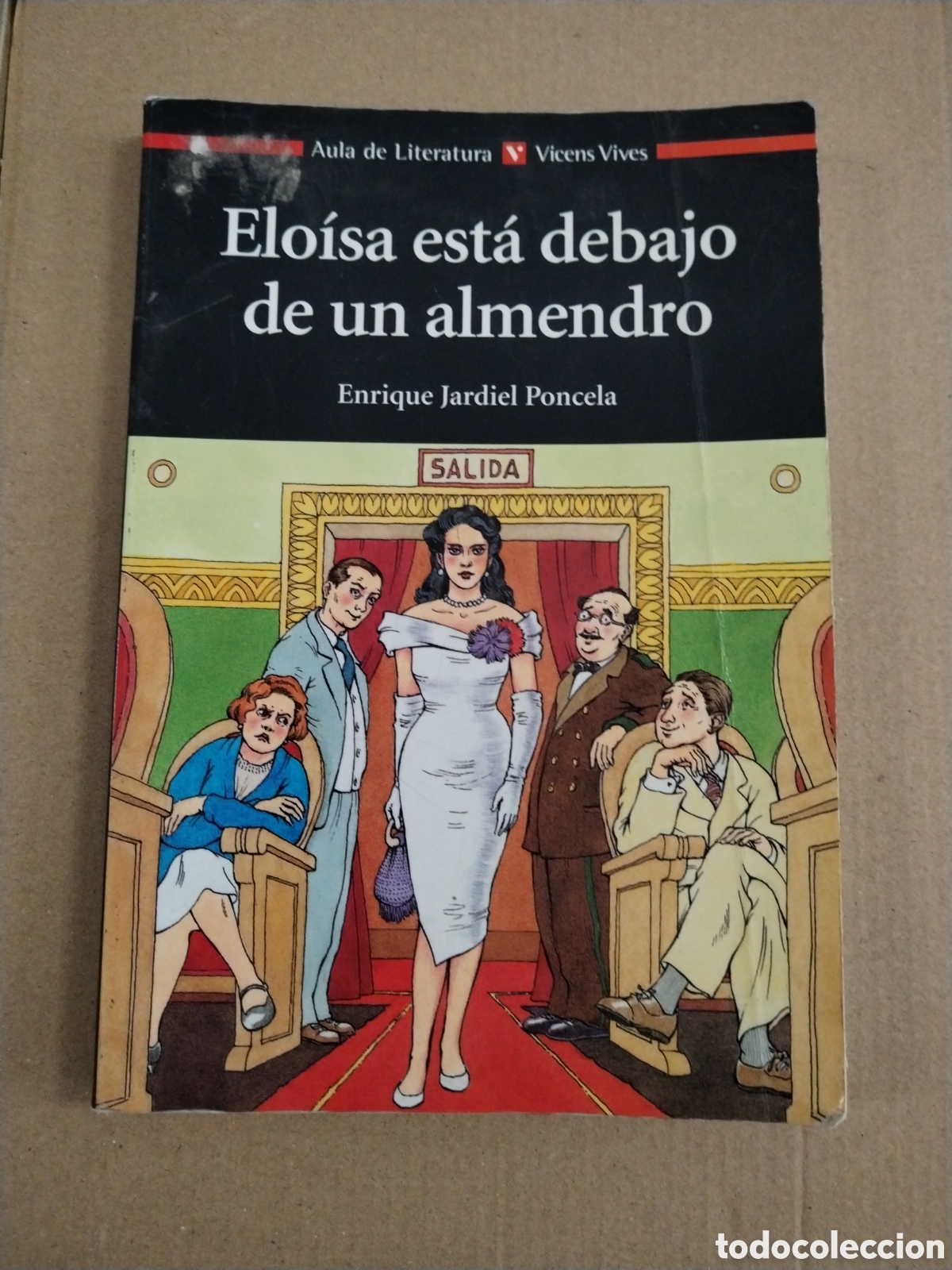 Libros: ELOISA ESTA DEBAJO DE UN ALMENDRO. Enrique Jardiel Poncela.