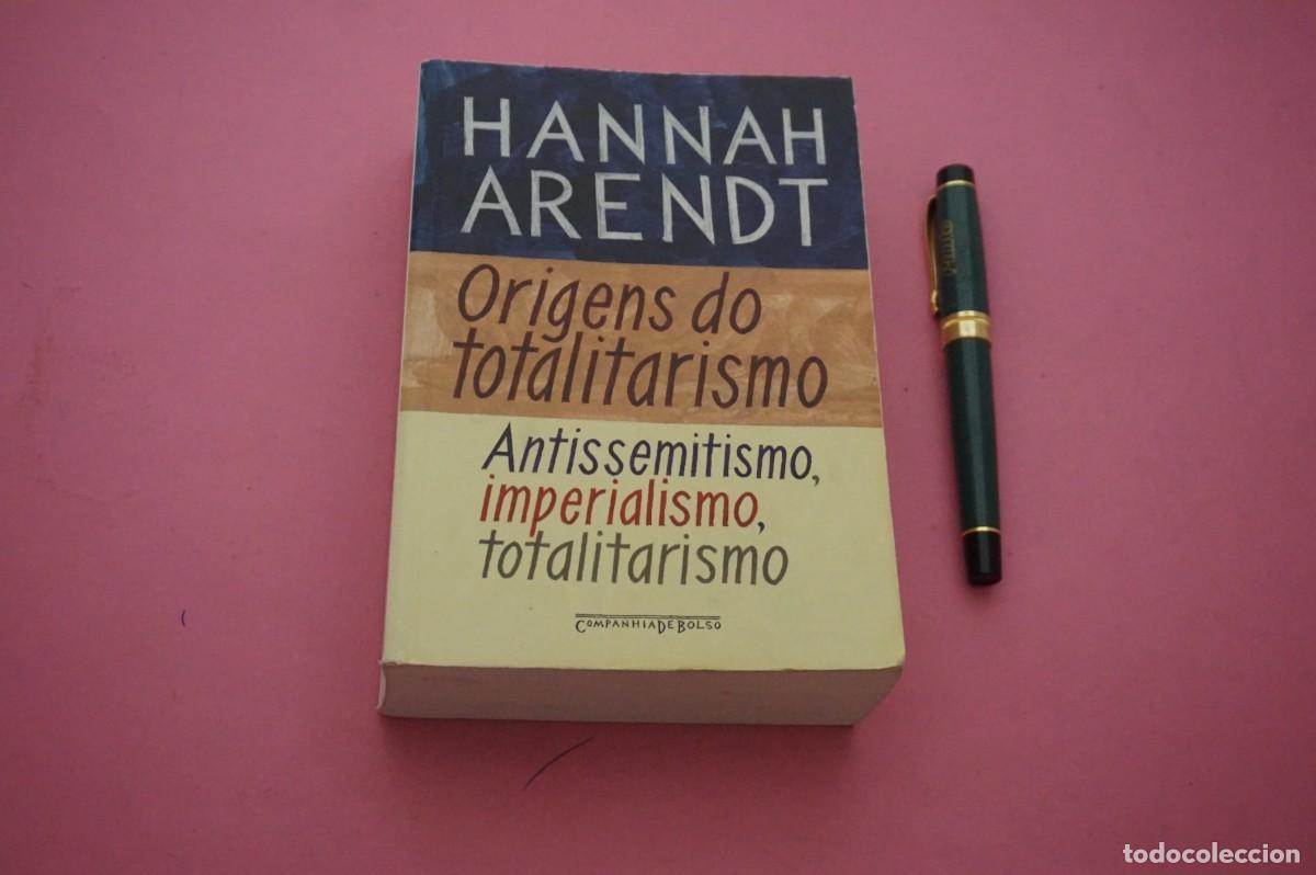 Libros: AMF-33E/ ORIGENES DO TOTALITARISMO - HANNAH ARENDT