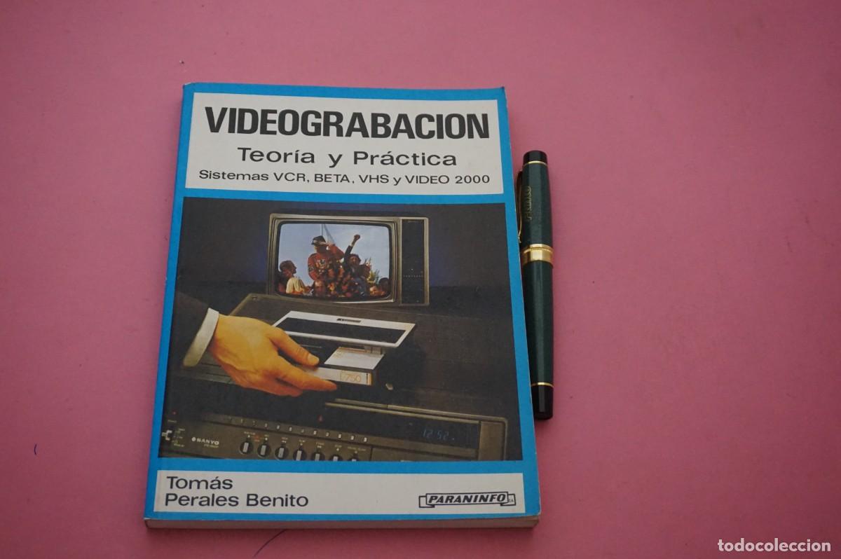 Libros: AMF-33E/ VIDEOGRABACION - TEORIA Y PRACTICA - TOMAS PERALES BENITO - Foto 1