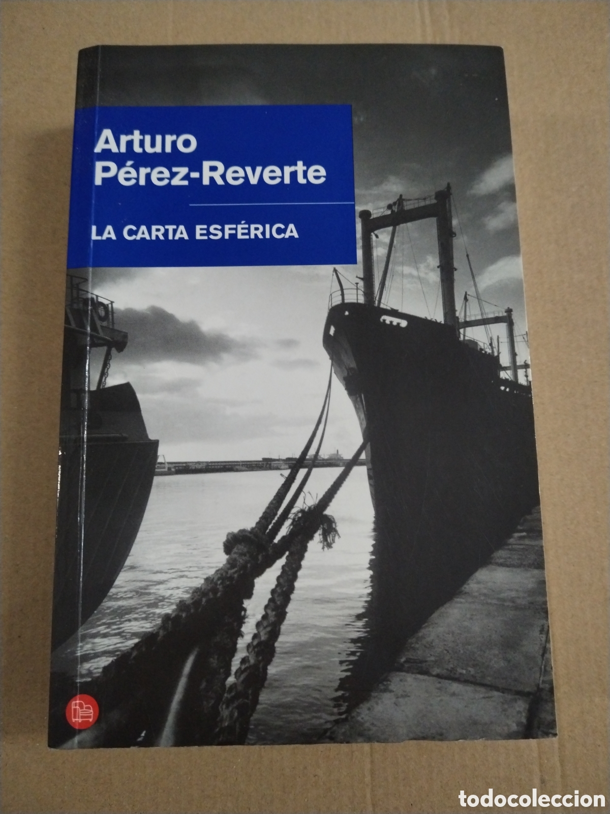 Libros: LA CARTA ESFERICA. Arturo P&eacute;rez-Reverte. CL